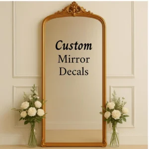 Custom Mirror Vinyl Decal, Wedding Welcome Sign, Personalized Quote